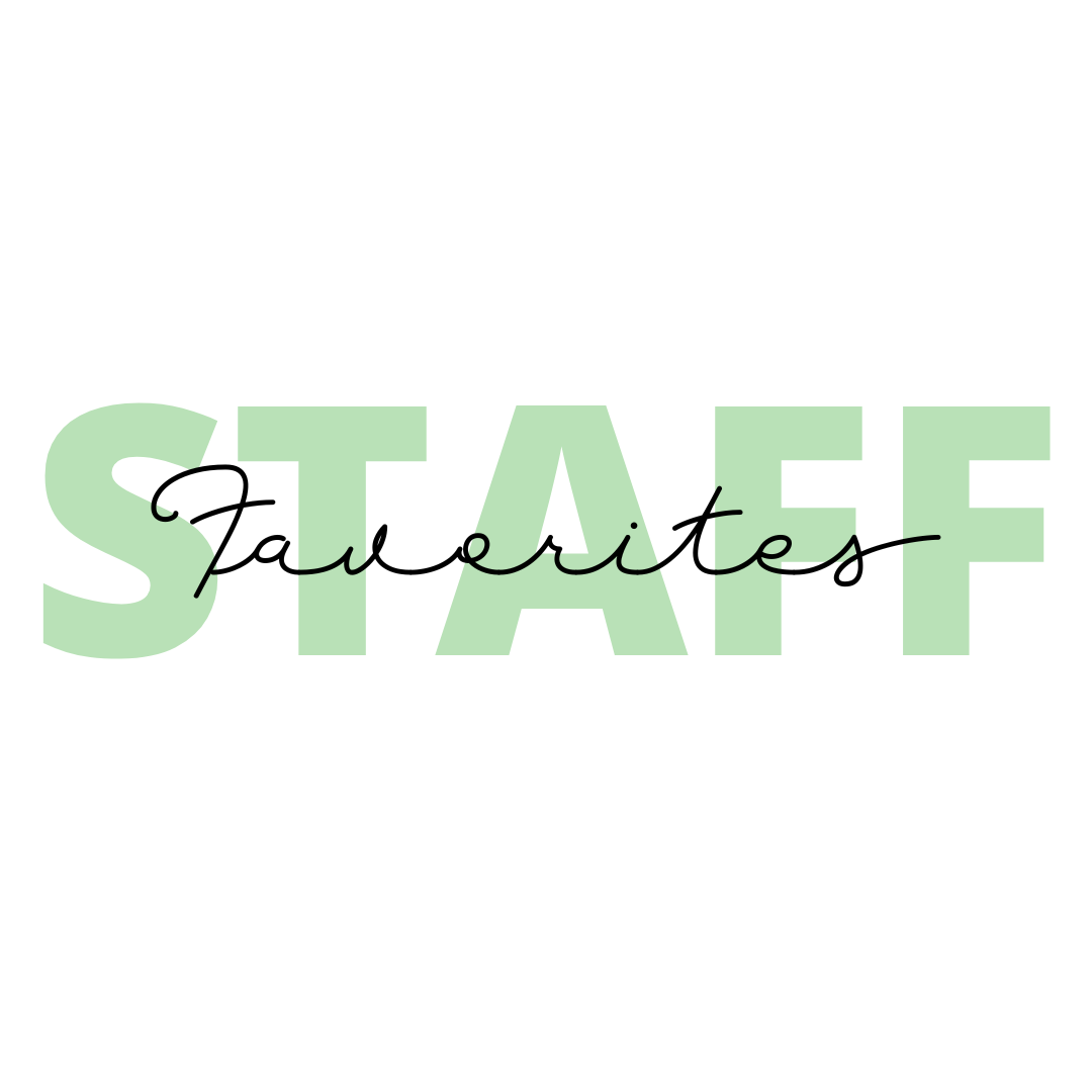 Staff Favorites